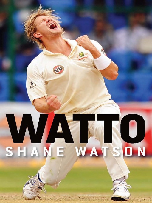 Title details for Watto by Shane Watson - Available